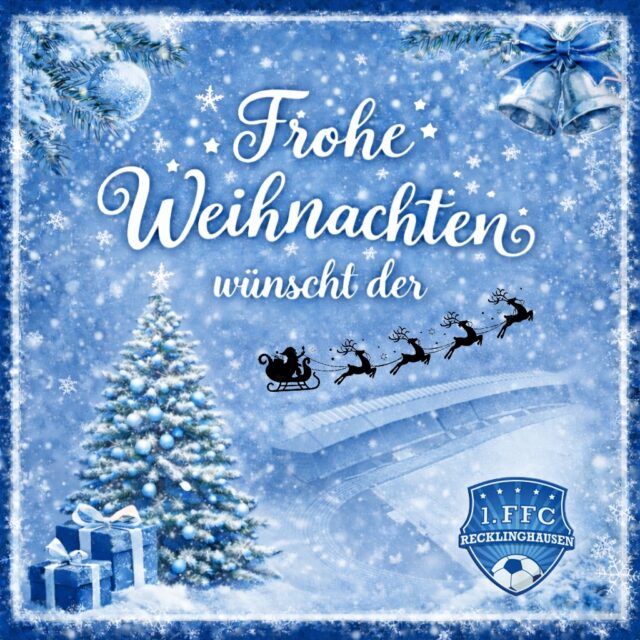 🎄✨ 𝙁𝙧𝙤𝙝𝙚 𝙒𝙚𝙞𝙝𝙣𝙖𝙘𝙝𝙩𝙚𝙣 vom 1. FFC Recklinghausen! ✨🎄

Danke an unsere Spielerinnen 💙⚽, die mit #Herz und #Leidenschaft auf dem Platz stehen und für den FFC alles reinwerfen,
an unsere Trainerteams 🙌 für ihren unermüdlichen #Einsatz 👊🏻
und an unsere #Sponsoren 🤝❤️ für die wertvolle Unterstützung aller Teams im Club über das ganze Jahr hinweg. 💥

Ein ganz besonderer Dank 🙏 geht an unsere ehrenamtlichen Helferinnen und Helfer 💙🤍 – ihr seid das Rückgrat unseres Vereins. 😘

@bele_construction_gmbh 
@derbystar
@mcdonaldsde